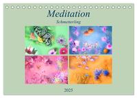 Meditation-Schmetterling (Tischkalender 2025 DIN A5 quer), CALVENDO Monatskalender