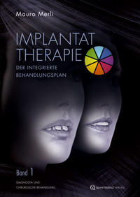 Implantattherapie: Der integrierte Behandlungsplan