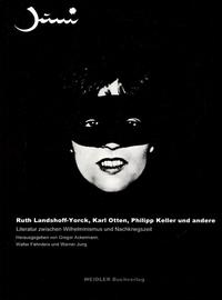 Ruth Landshoff-York, Karl Otten, Philipp Keller und andere