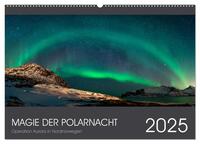 Magie der Polarnacht (Wandkalender 2025 DIN A2 quer), CALVENDO Monatskalender