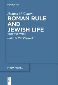 Roman Rule and Jewish Life