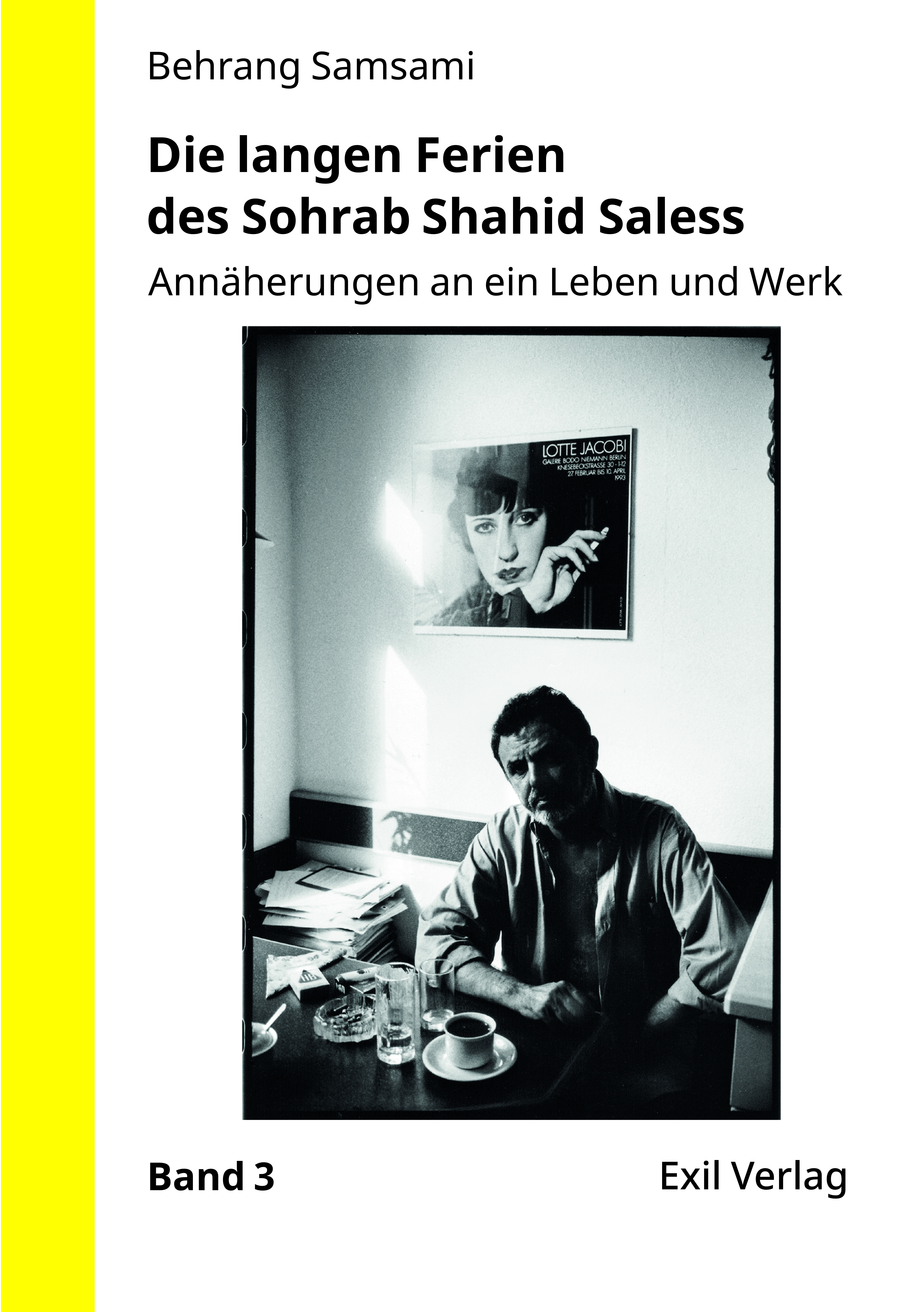 Die langen Ferien des Sohrab Shahid Saless