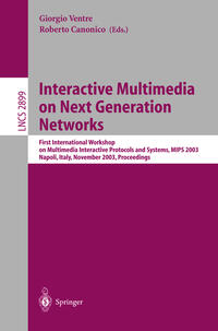 Interactive Multimedia on Next Generation Networks