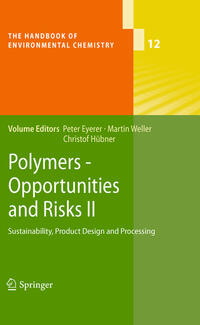 Polymers - Opportunities and Risks II