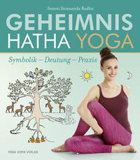 Geheimnis Hatha Yoga