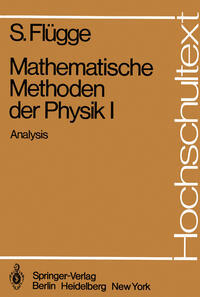 Mathematische Methoden der Physik I