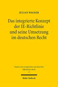 Das integrierte Konzept der IE-Richtlinie und seine Umsetzung im deutschen Recht