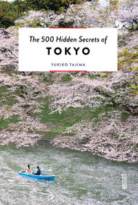 The 500 Hidden Secrets of Tokyo