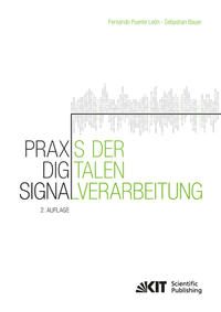 Praxis der Digitalen Signalverarbeitung