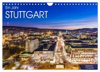 Ein Jahr STUTTGART (Wandkalender 2025 DIN A4 quer), CALVENDO Monatskalender