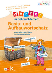 Wörter im Gebrauch lernen: Basis- und Aufbauwortschatz