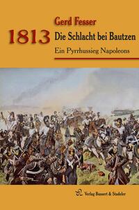 1813 – Die Schlacht bei Bautzen