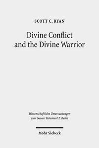 Divine Conflict and the Divine Warrior