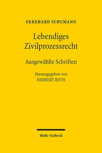 Lebendiges Zivilprozessrecht