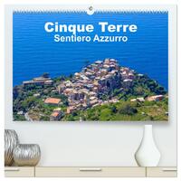 Cinque Terre Sentiero Azzurro (hochwertiger Premium Wandkalender 2025 DIN A2 quer), Kunstdruck in Hochglanz