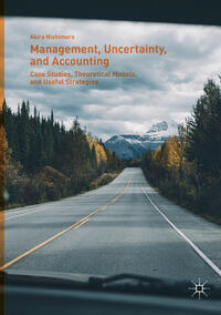 Management, Uncertainty, and Accounting