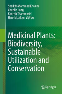 Medicinal Plants: Biodiversity, Sustainable Utilization and Conservation