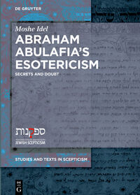 Abraham Abulafia’s Esotericism