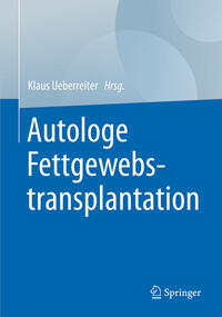 Autologe Fettgewebstransplantation