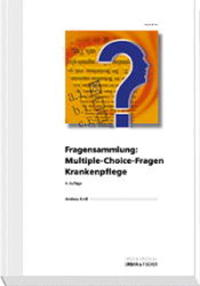 Fragensammlung: Multiple Choice-Fragen Krankenpflege