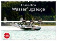 Faszination Wasserflugzeuge (Wandkalender 2025 DIN A2 quer), CALVENDO Monatskalender