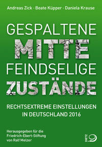 Gespaltene Mitte – Feindselige Zustände