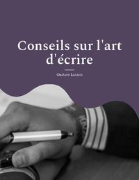 Conseils sur l'art d'écrire