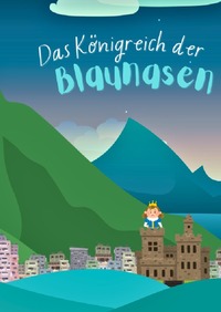 Die Blaunasen Krieger / Das Königreich der Blaunasen