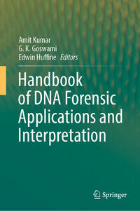 Handbook of DNA Forensic Applications and Interpretation