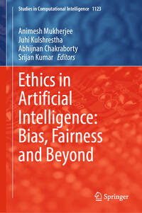 Ethics in Artificial Intelligence: Bias, Fairness and Beyond