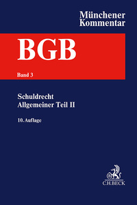 Münchener Kommentar zum Bürgerlichen Gesetzbuch Bd. 3: Schuldrecht - Allgemeiner Teil II