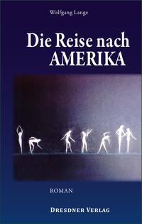 Die Reise nach Amerika