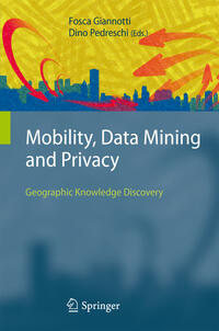 Mobility, Data Mining and Privacy