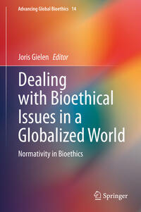 Dealing with Bioethical Issues in a Globalized World