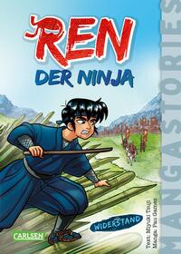 REN, der Ninja Band 2 – Widerstand