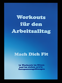 Workouts für den Arbeitsalltag