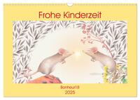 Frohe Kinderzeit (Wandkalender 2025 DIN A3 quer), CALVENDO Monatskalender