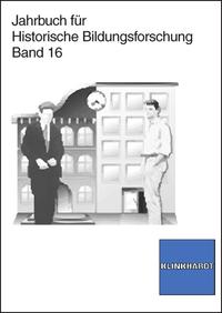 Jahrbuch für Historische Bildungsforschung Band 16