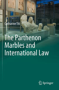 The Parthenon Marbles and International Law