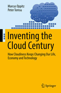 Inventing the Cloud Century