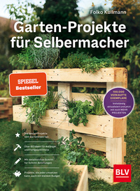 Garten-Projekte für Selbermacher