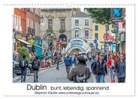 Dublin bunt, lebendig, spannend (Wandkalender 2025 DIN A3 quer), CALVENDO Monatskalender