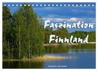 Faszination Finnland (Tischkalender 2025 DIN A5 quer), CALVENDO Monatskalender