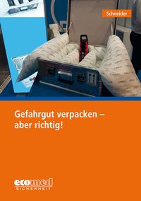 Gefahrgut verpacken - aber richtig!