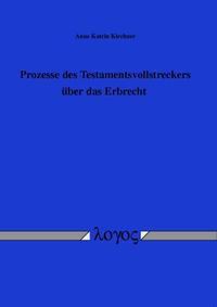 Prozesse des Testamentsvollstreckers über das Erbrecht