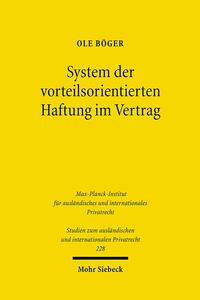 System der vorteilsorientierten Haftung im Vertrag