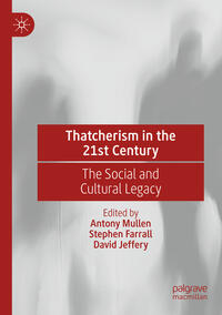 Thatcherism in the 21st Century