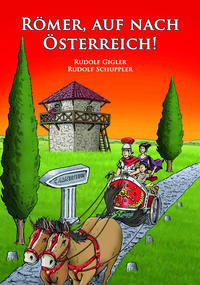 Römer, auf nach Österreich