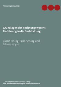 Grundlagen des Rechnungswesens: Einführung in die Buchhaltung