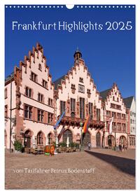 Frankfurt Highlights (Wandkalender 2025 DIN A3 hoch), CALVENDO Monatskalender